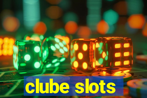 clube slots